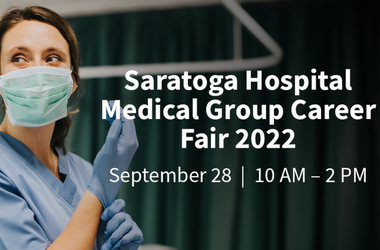 Saratoga Hospital Medical Group Career Fair